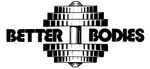 Better Bodies